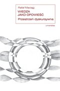 Wiedza jako opowieść. Przestrzeń dyskursywna - ebook