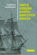 Zarys dziejów gospodarczych świata - ebook