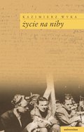 Zycie na niby - ebook