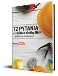 72 pytania o zadania służby bhp - praktyczne rozwiązania - ebook