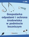 Gospodarka odpadami - konsekwencje wprowadzenia w życie nowych przepisów - ebook