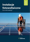 Instalacje fotowoltaiczne. Co o nich wiemy? - ebook