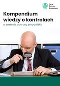 Kompendium wiedzy o kontrolach w zakresie ochrony środowiska - ebook