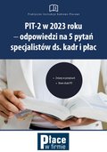 PIT-2 w 2023 roku - odpowiedzi na 5 pytań specjalistów ds. kadr i płac - ebook