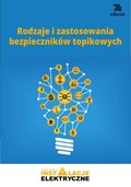 Rodzaje i zastosowania bezpieczników topikowych - ebook