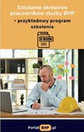 Szkolenie okresowe pracowników służby BHP + przykładowy program szkolenia - ebook