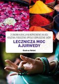 Lecznicza moc Ajurwedy - ebook