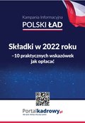 Składki w 2022 roku - 10 praktycznych wskazówek jak opłacać - ebook