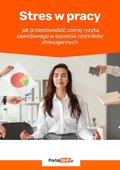 Stres w pracy - jak przeprowadzić ocenę ryzyka zawodowego w aspekcie czynników stresogennych - ebook