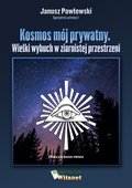 Kosmos mój prywatny - ebook