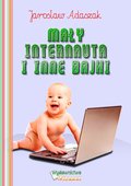 Mały internauta i inne bajki - ebook