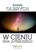 W cieniu dnia jutrzejszego - ebook