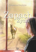 Zapach Życia - ebook