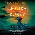 Siostra burzy. Siedem sióstr - audiobook