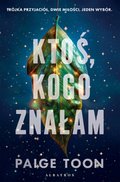 Ktoś, kogo znałam - ebook