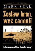 Zostaw broń, weź cannolli. Kulisy powstawania filmu "Ojciec Chrzestny" - ebook