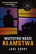 Wszystkie nasze kłamstwa - ebook