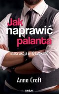 Jak naprawić palanta. Instrukcja w 10 krokach - ebook