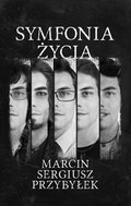 Symfonia życia - ebook