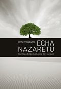 ECHA NAZARETU. Duchowa biografia Karola de Foucauld - ebook