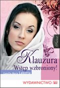 Klauzura. Wstęp wzbroniony - ebook