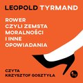 Rower, czyli zemsta moralności - audiobook