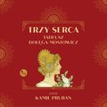 Trzy serca - audiobook