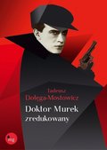 Doktor Murek zredukowany - ebook