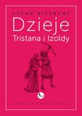 Dzieje Tristana i Izoldy - ebook