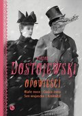 Opowieści: Białe noce, Cudza żona, Sen wujaszka, Krokodyl - ebook