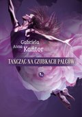 Tańcząc na czubkach palców - ebook