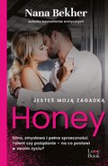 Jesteś moją zagadką. Honey - ebook