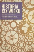 Historia XIX wieku. Przeobrażenie świata - ebook