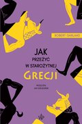 Jak przeżyć w starożytnej Grecji - ebook