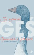 Jej wysokość gęś - ebook