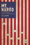 My, naród. Nowa historia Stanów Zjednoczonych - ebook