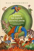 Świnia na sądzie ostatecznym - ebook