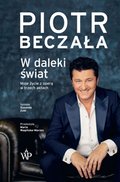 W daleki świat. Moje życie z operą w trzech aktach - ebook