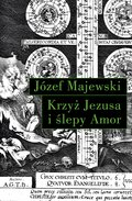 Krzyż Jezusa i ślepy Amor. Słowo o religijnym przesłaniu instrumentalnych dzieł J.S. Bacha - ebook