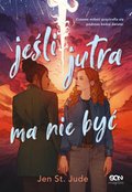 Jeśli jutra ma nie być - ebook