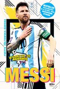 Messi. Mały chłopiec, który został wielkim piłkarzem - ebook