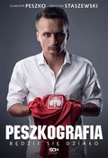 Peszkografia. Będzie się działo! - ebook