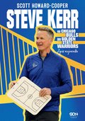 Steve Kerr. Od Chicago Bulls do Golden State Warriors. Życie wojownika - ebook