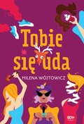 Tobie się uda - ebook