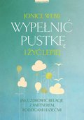 Wypełnić pustkę i żyć lepiej - ebook