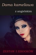 Dama kameliowa z angielskim. Zestaw 3 ebooków - ebook