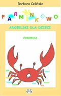 Farminkowo. Angielski dla dzieci. Ćwiczenia do wydruku - ebook