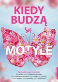 Kiedy budzą się motyle - ebook