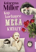 Kup kochance męża kwiaty - ebook