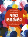 Potęga osobowości. Sprawdź, kim jesteś naprawdę - ebook